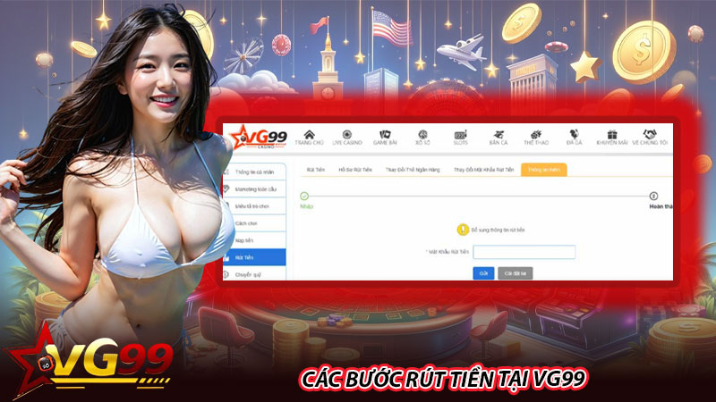 Các bước rút tiền tại VG99