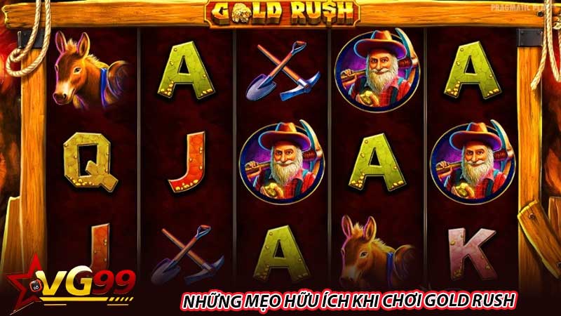 Những mẹo hữu ích khi chơi Gold Rush